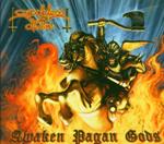 Awaken Pagan Gods (Digipack)