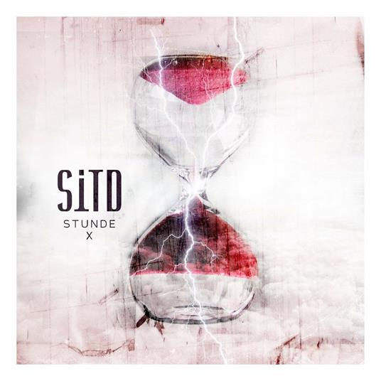 Stunde X - CD Audio di SITD