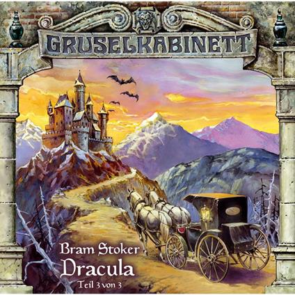 Gruselkabinett, Folge 19: Dracula (Folge 3 von 3)