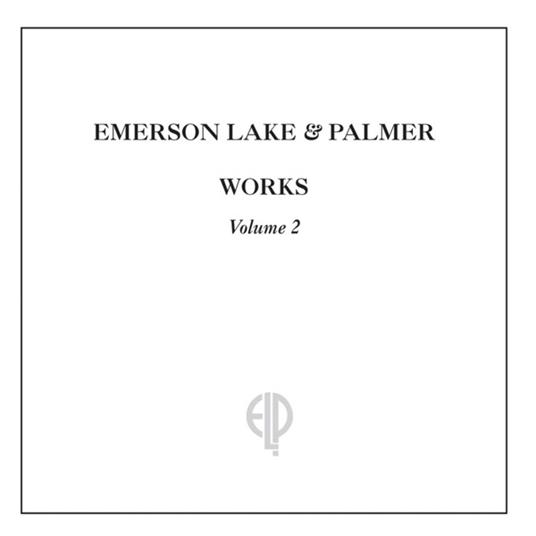 Works vol.2 - CD Audio di Keith Emerson,Carl Palmer,Greg Lake,Emerson Lake & Palmer