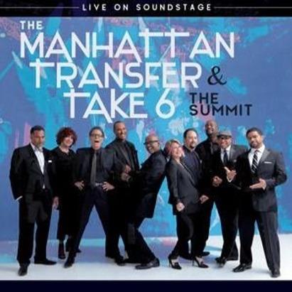 The Summit. Live on Soundstage - CD Audio + Blu-ray di Manhattan Transfer,Take 6