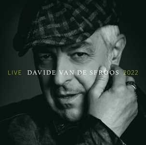 Vinile Davide Van De Sfroos Live 2022 (180 gr. Limited & Numbered Edition) Davide Van De Sfroos