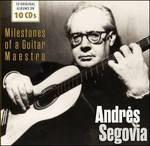 Milestones of a Guitar Maestro - CD Audio di Andrés Segovia