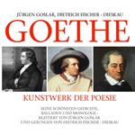 Goethe: Kunstwerk Der Poesie