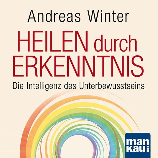 Starthilfe-Hörbuch-Download für das Buch "Heilen durch Erkenntnis"