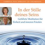 SOLANO - In der Stille deines Seins. Geführte Meditation für Einheit und inneren Frieden