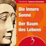 Die Innere Sonne & Der Baum des Lebens