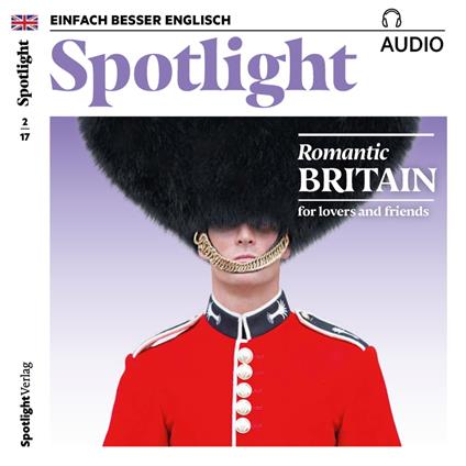 Englisch lernen Audio - Romantisches Großbritannien