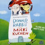 Donald Rabbit und Micki Kuchen