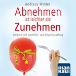 Abnehmen ist leichter als Zunehmen. Das Hörbuch