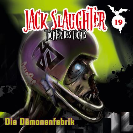 19: Die Dämonenfabrik