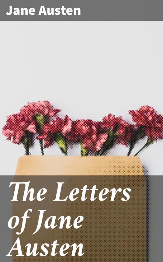 The Letters of Jane Austen