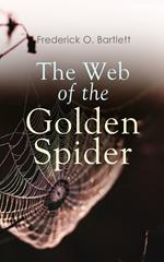 The Web of the Golden Spider