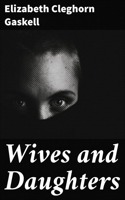 Wives and Daughters