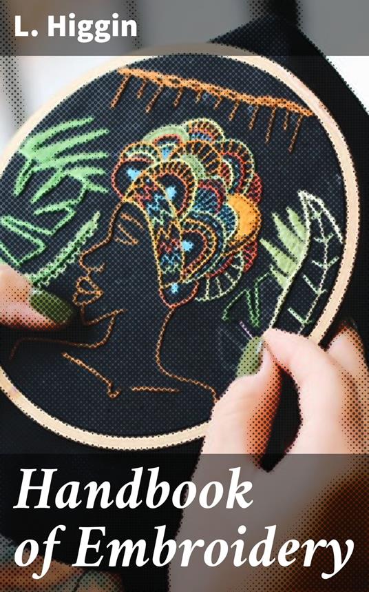 Handbook of Embroidery