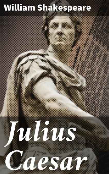 Julius Caesar