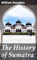 The History of Sumatra