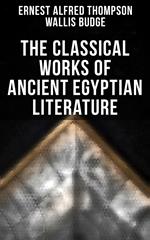 The Classical Works of Ancient Egyptian Literature