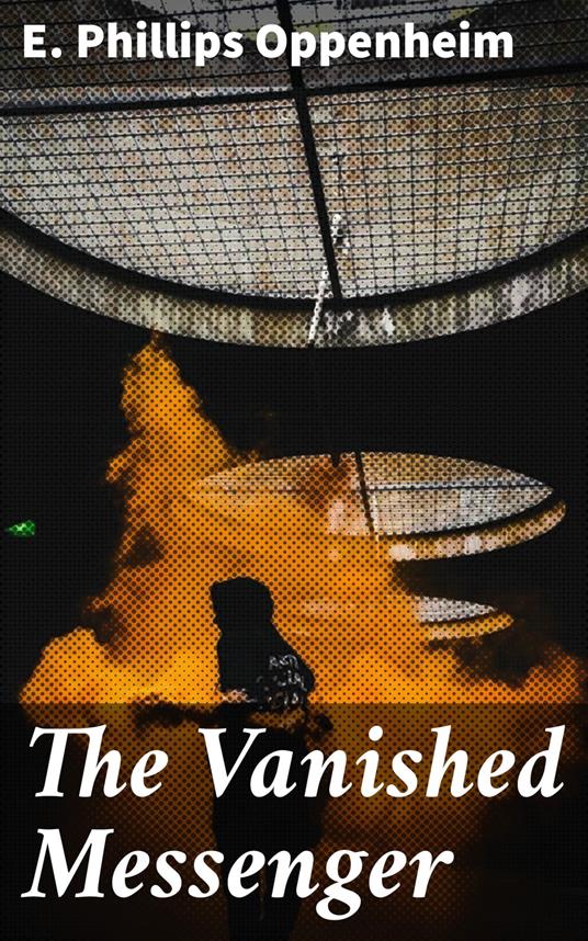 The Vanished Messenger