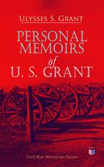 Personal Memoirs of U. S. Grant