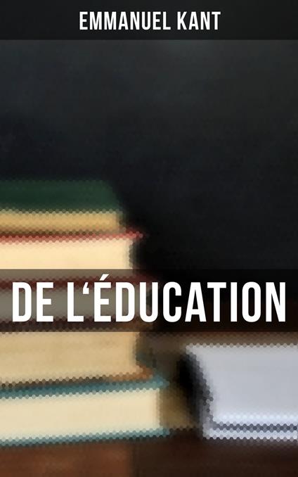 De l'Éducation