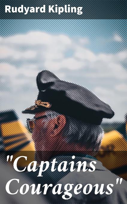 "Captains Courageous" - Rudyard Kipling - ebook