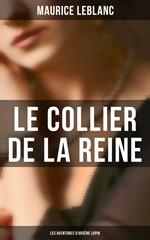 Le Collier de la Reine (Les Aventures d'Arsène Lupin)