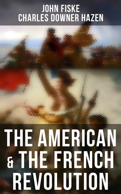 The American & The French Revolution