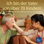 Ich bin der Vater von über 70 Kindern