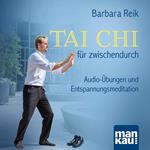 Tai Chi für zwischendurch