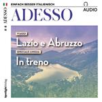 Italienisch lernen Audio - Unterwegs in Latium und den Abruzzen