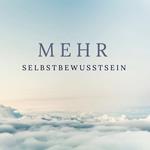 Mehr Selbstbewusstsein