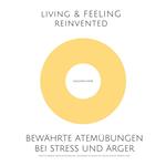 Bewährte Atemübungen bei Stress und Ärger