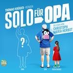 Solo für Opa