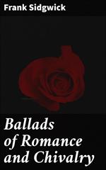 Ballads of Romance and Chivalry