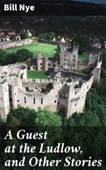 A Guest at the Ludlow, and Other Stories