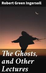 The Ghosts, and Other Lectures