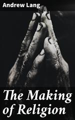 The Making of Religion