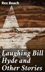 Laughing Bill Hyde and Other Stories