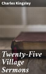 Twenty-Five Village Sermons