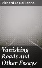 Vanishing Roads and Other Essays