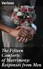 The Fifteen Comforts of Matrimony: Responses from Men