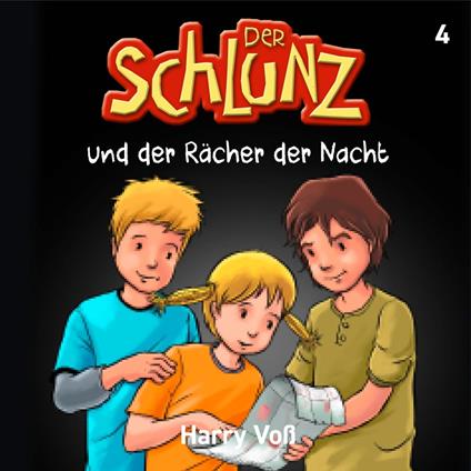 Der Schlunz und der Rächer in der Nacht