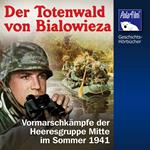 Der Totenwald von Bialowieza