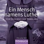 Ein Mensch namens Luther