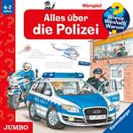 Alles über die Polizei [Wieso? Weshalb? Warum? Folge 22]