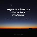 Hypnose méditative – Apprendre à s'endormir