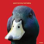 Good Morning Bad Feeling - Deprecation