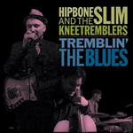 Tremblin the Blues