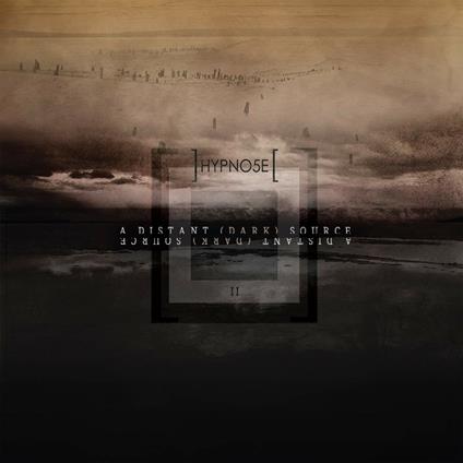 A Distant (Dark) Source - CD Audio di Hypno5e